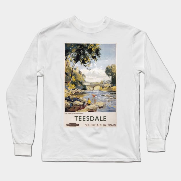 Teesdale, County Durham - BR, NER - Vintage Railway Travel Poster - 1958 Long Sleeve T-Shirt by BASlade93